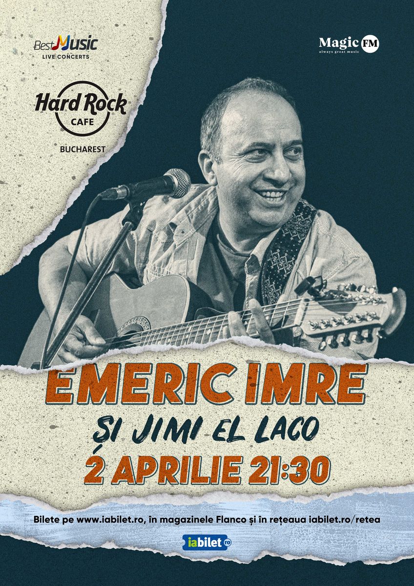 Bilete Concert Emeric Imre Apr Ora Hard Rock Cafe