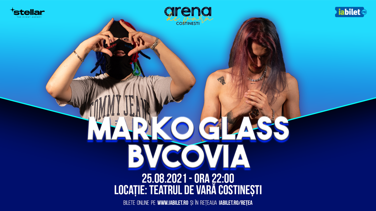 Bilete Arena de Vara Costinești Marko Glass si Bvcovia 25 aug 21