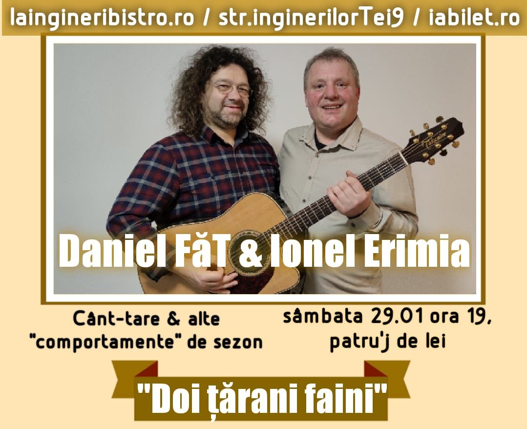 Bilete Daniel Fat Ionel Erimia Doi Rani Faini Ian Ora