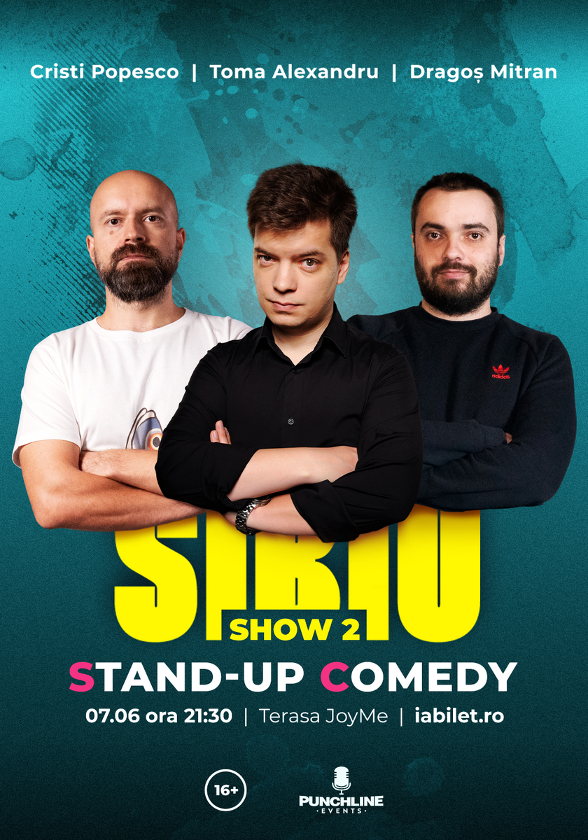 Bilete Sibiu Stand Up Comedy Cu Toma Popesco Si Mitran Show 2 7 Iun