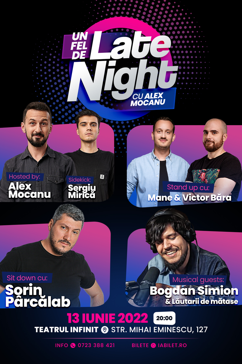 Bilete Un Fel De Late Night Cu Alex Mocanu Sorin P Rc Lab I Bogdan