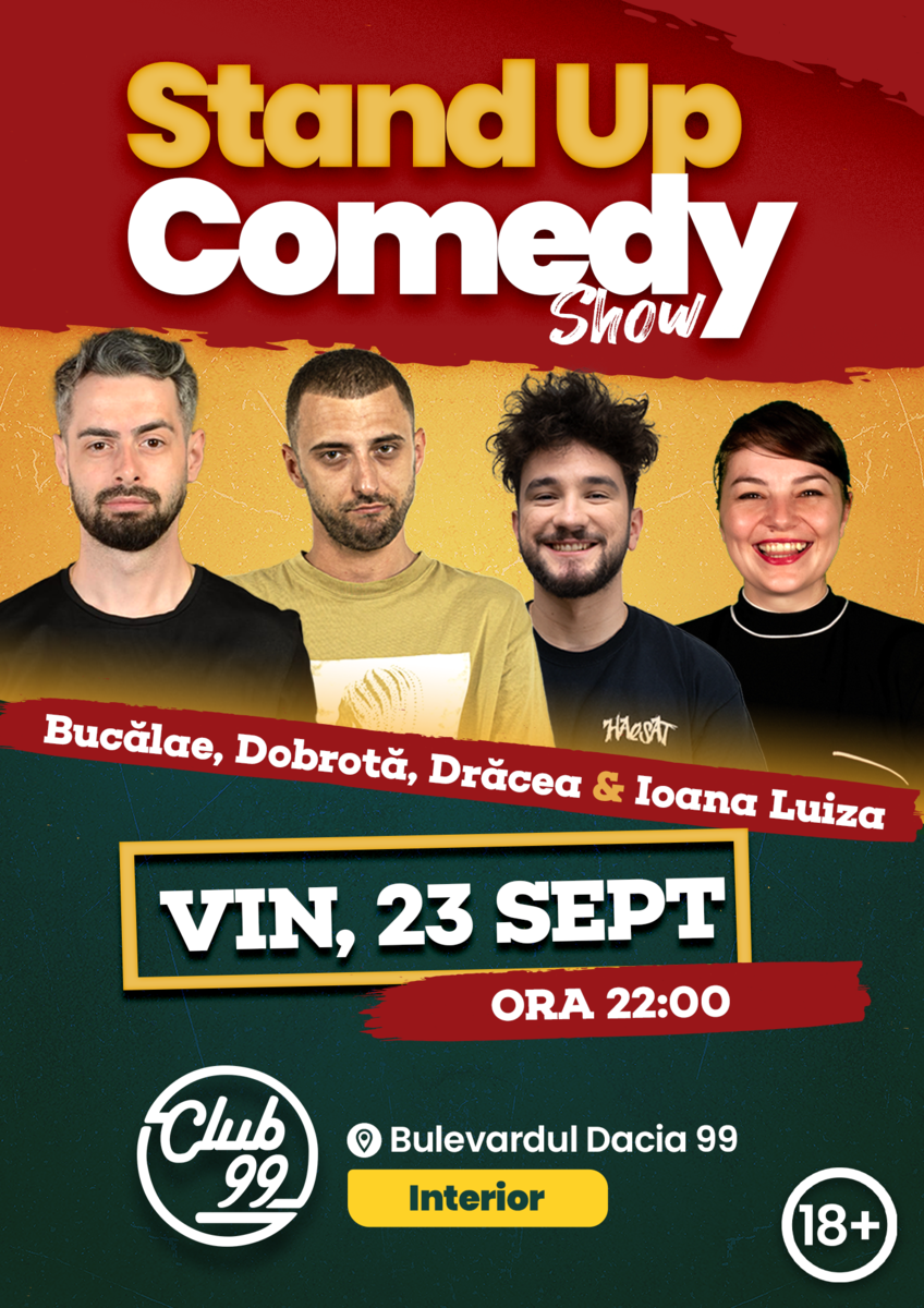 Bilete Stand Up La Club Cu Radu Buc Lae Dobrot Dr Cea Ioana