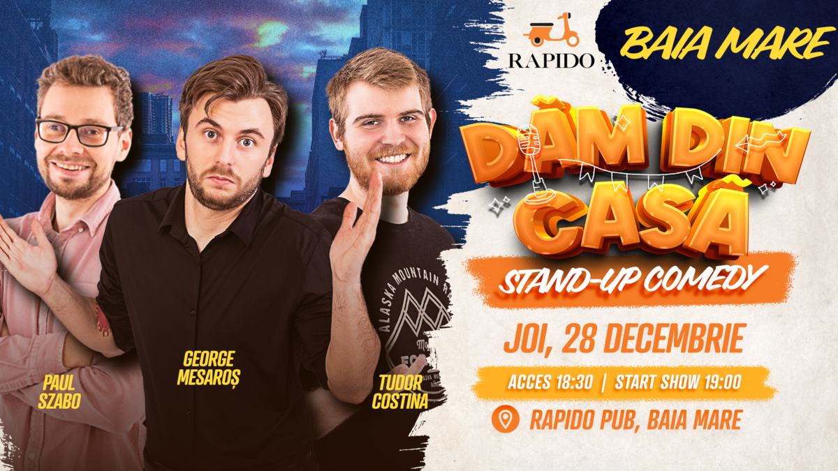 Bilete Baia Mare Stand Up Comedy Dam Din Casa 28 Dec 23 19 00