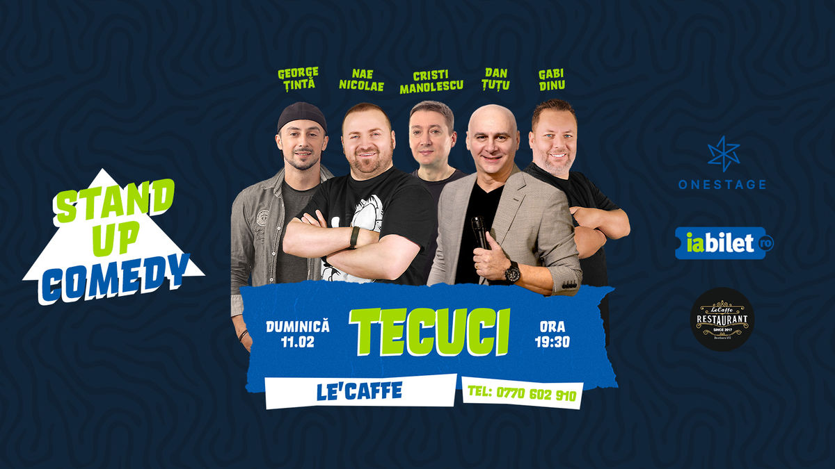 Bilete Tecuci Stand Up Cu Nae U U Manolescu Int I Dinu Feb