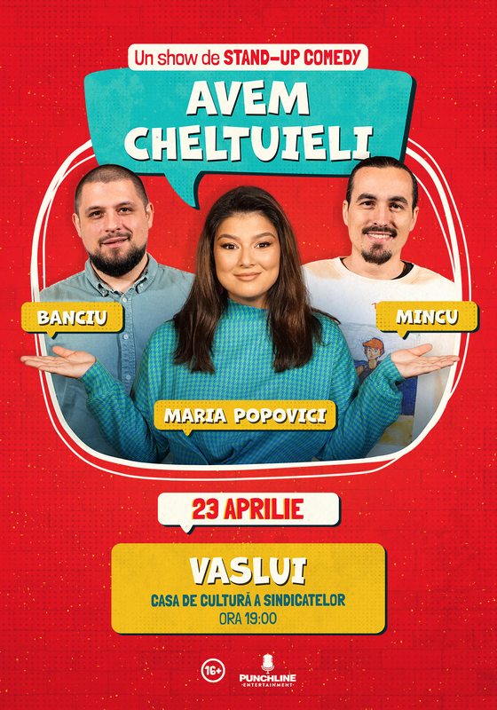 Bilete Vaslui Stand Up Comedy Cu Maria Popovici Mincu I Banciu