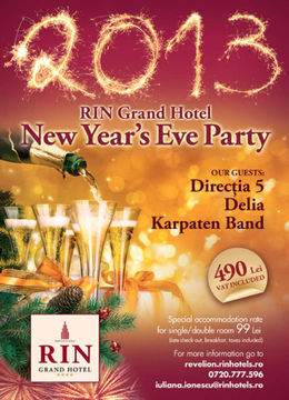Petrecere de Revelion 2013 la Rin Grand Hotel cu Directia 5, Delia si Karpaten Band