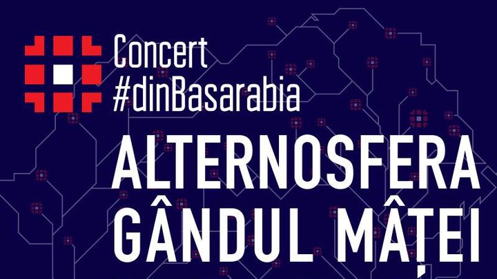 Concert #dinBasarabia - Alternosfera, Gândul Mâței și Alexandrina