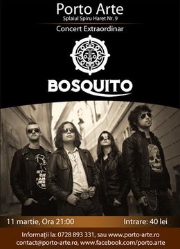 Concert Bosquito la Porto Arte in Timisoara