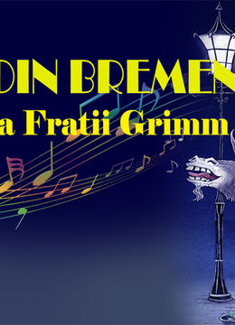 Teatrul Coquette: "Muzicantii din Bremen" (premiera pentru copii)