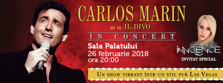 CARLOS MARIN de la IL DIVO, în concert la București 