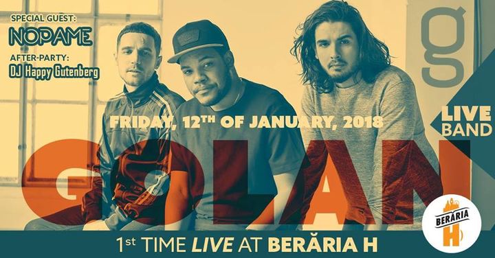 GOLAN (Live Band) | 1st Time at Berăria H