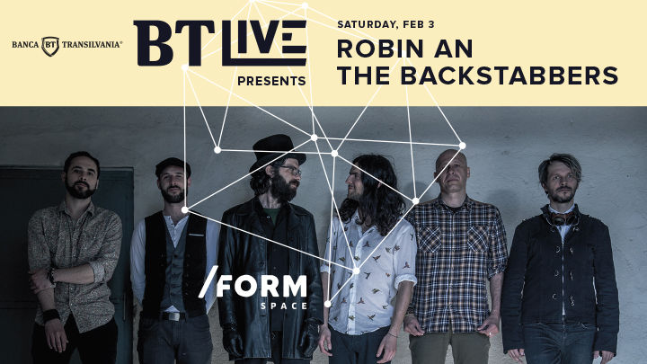 BT Live Presents Robin and The Backstabbers at /FORM Space