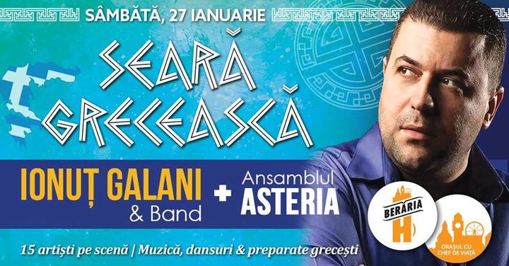 Seară Grecească: Ionuț Galani & Band + Ansamblul Asteria