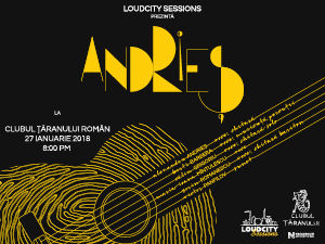 Loudcity Sessions cu ALEXANDRU ANDRIEȘ @Clubul Țăranului Român