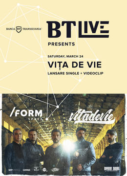 BT Live Presents Vița de Vie at /FORM SPACE