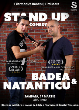 Two Men Show. Stand Up cu Badea & Natanticu@Timisoara