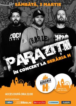 Paraziții în concert la Berăria H