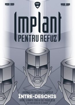 Implant Pentru Refuz - Între-Deschis Tour