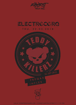 Electrocord pres. Teddy Killerz (DJ Set - RU) / Expirat / 22.03