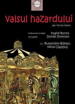 Teatrul Coquette: "Valsul Hazardului"