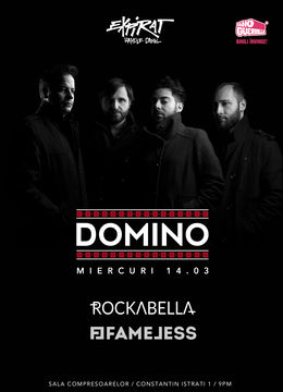 Domino / Fameless / Rockabella / Expirat / 14.03