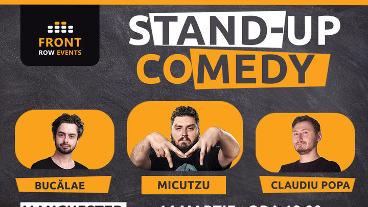Manchester: Stand-up comedy cu Micutzu, Bucălae & Claudiu Popa