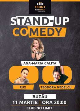 Buzau: Stand-up Comedy - Girls Night cu Rux, Ana-Maria Calita si Teodora Nedelcu