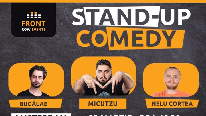 Amsterdam: Stand-up comedy cu Micutzu, Bucălae & Nelu Cortea