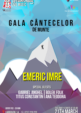 Gala Cântecelor De Munte - cu Emeric IMRE & Jimi El LACO