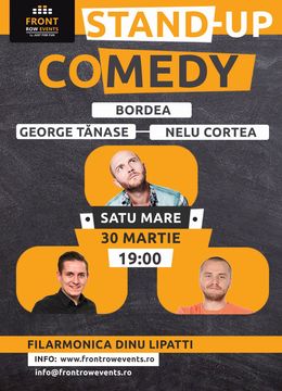 Satu Mare: Stand-up comedy cu Bordea, Tănase & Nelu Cortea