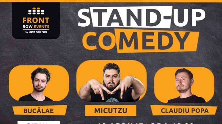 Sibiu:Stand-up comedy cu Micutzu, Bucălae & Claudiu Popa