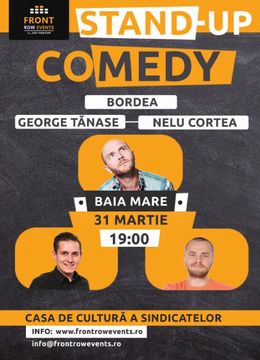 Baia Mare: Stand-up comedy cu Bordea, Tănase si Nelu Cortea