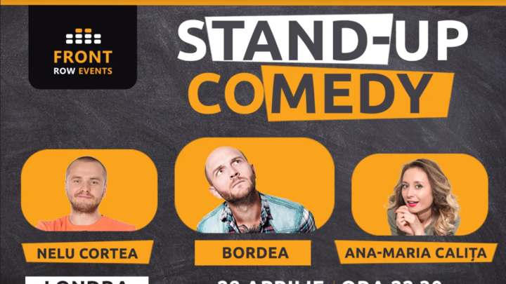 Londra 2: Stand-up comedy cu Bordea, Ana-Maria Calița & Nelu Cortea