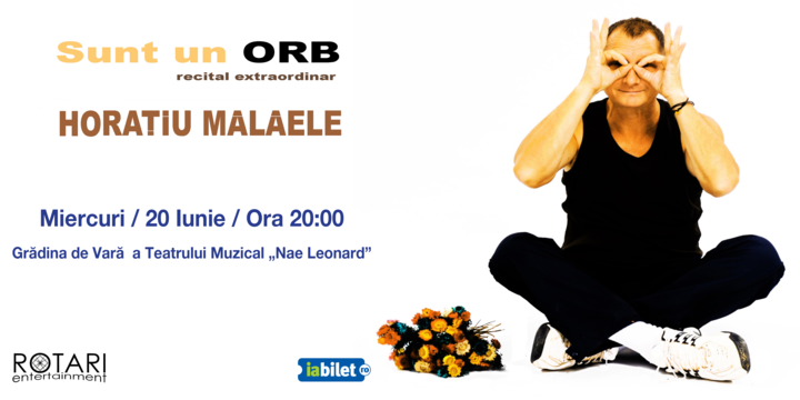 Sunt un orb cu Horatiu Malaele
