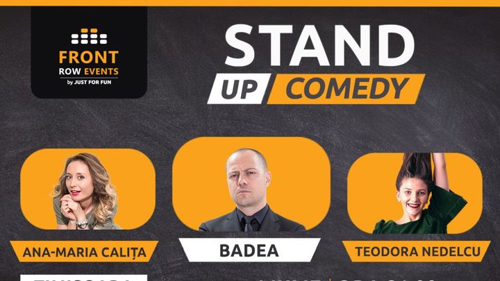 Timișoara: Stand-up comedy cu Badea, Ana-Maria Calița & Teodora Nedelcu