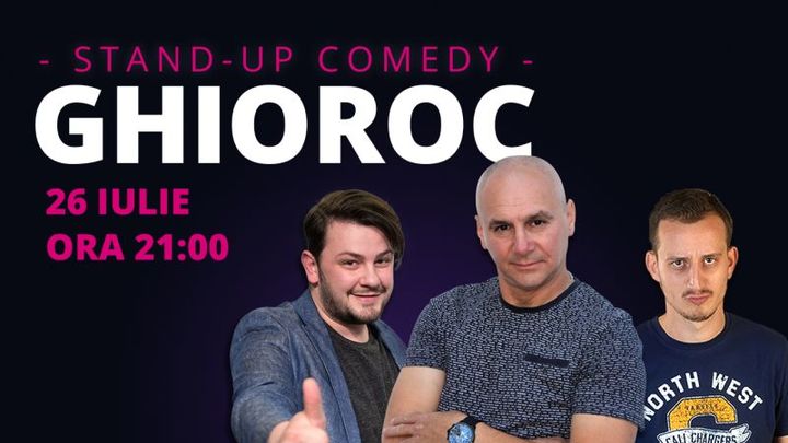 Ghioroc: Stand-up comedy cu Dan Țuțu, Coco & Mane Voicu