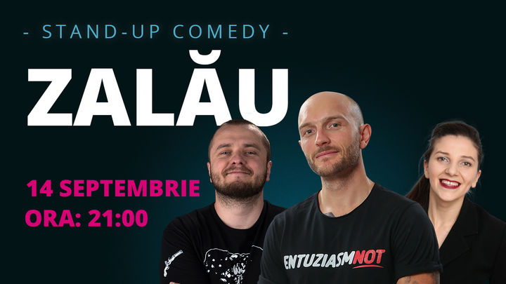 Zalău: Stand-up comedy cu Bordea, Nelu Cortea & Teodora Nedelcu”