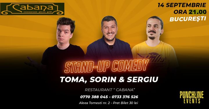 Stand-up Comedy cu Toma, Sorin si Sergiu 
