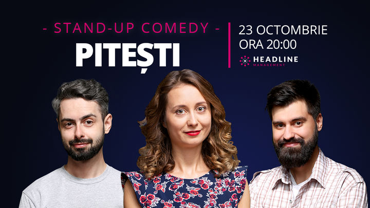 Pitești: Stand-up comedy cu Ana-Maria Calița, George Tănase & George Adrian