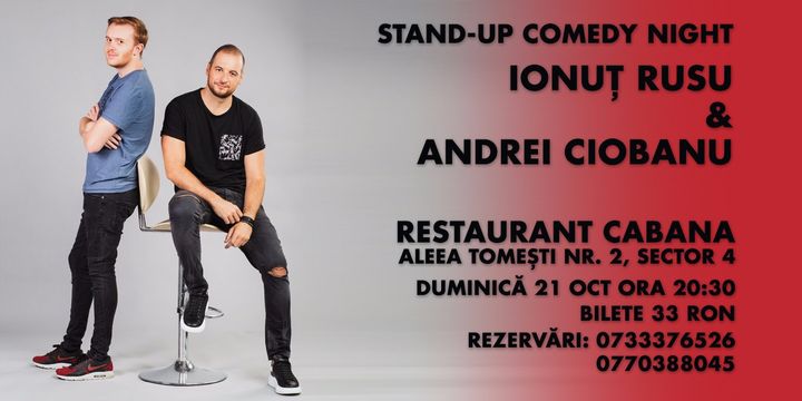 Stand Up Comedy cu Ionut Rusu & Andrei Ciobanu