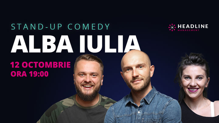 Alba Iulia: Stand-up comedy cu Bordea, Nelu Cortea & Teodora Nedelcu 1