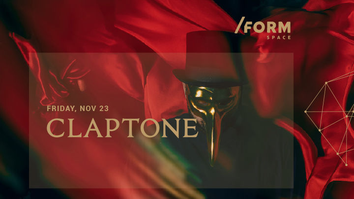 Claptone at /FORM SPACE