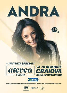 ANDRA AIEVEA TOUR la Craiova