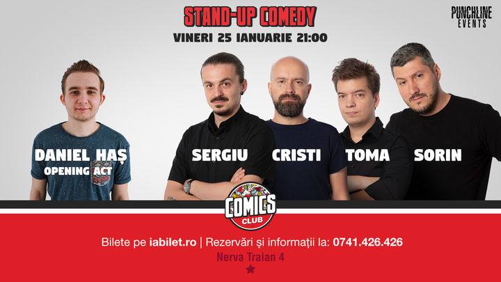 Stand Up Comedy cu Sorin, Sergiu, Toma & Cristi la Comics Club