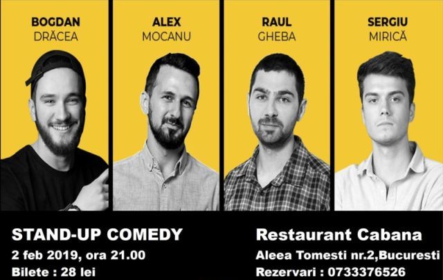 Stand Up Comedy cu Raul Gheba & Alex Mocanu & Bogdan Dracea & Sergiu Mirica