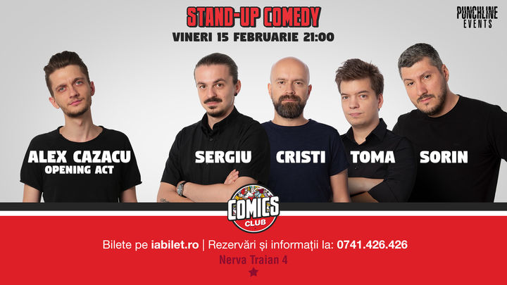 Stand Up Comedy cu Sorin, Sergiu, Toma & Cristi Popesco la Comics Club