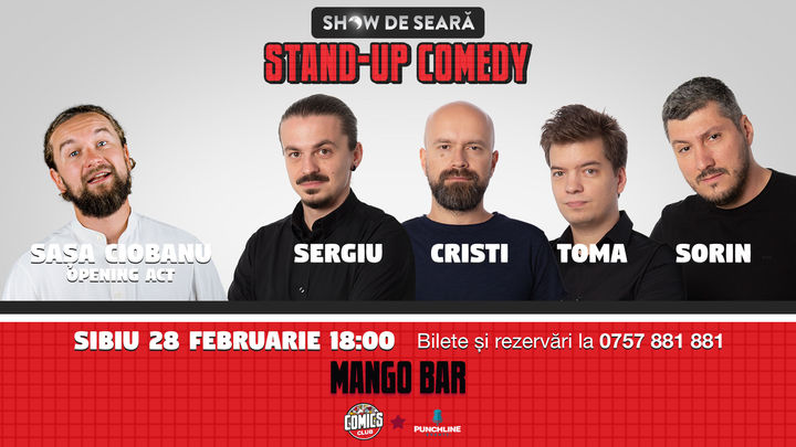 Stand Up Comedy cu Sorin, Toma, Sergiu & Cristi Popesco in Sibiu