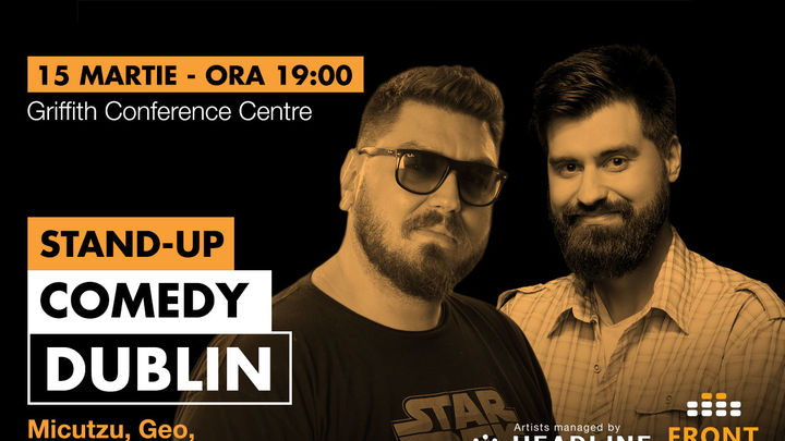 Dublin: Stand-up comedy cu Micutzu, Geo, Florin și Bogdan Drăcea
