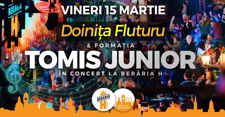 Formația Tomis Junior și Doinița Fluturu în concert la Berăria H