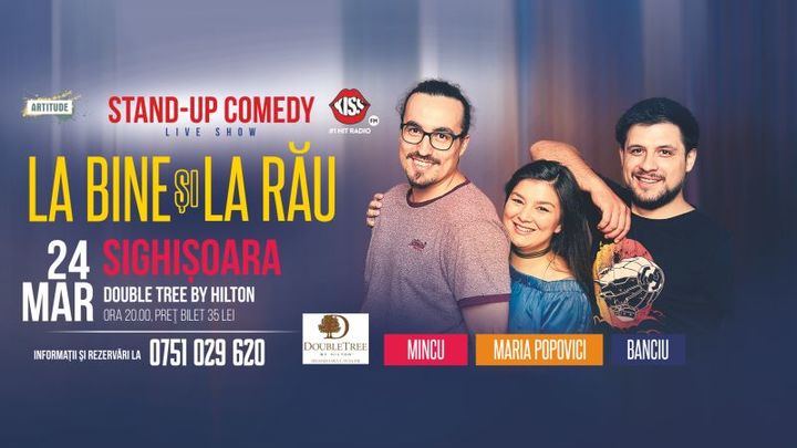Sighisoara - Stand-up comedy cu Maria, Mincu si Banciu